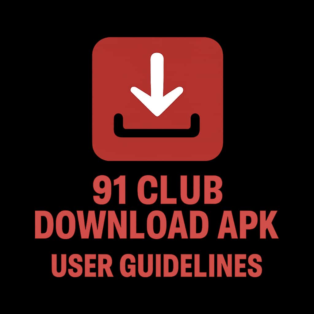 A badge design symbolizing 91 Club Download APK User Guidelines.