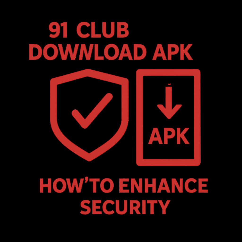 Badge representing guidance on enhancing 91 Club Download APK security.